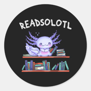 Adesivo Redondo Amante do Livro Readsolott Funny Axolotl