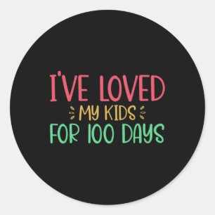 Adesivo Redondo Amava Meus Filhos Por 100 Dias Professor 100 Dias