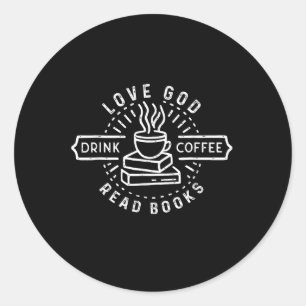 Adesivo Redondo Ame Deus Beba Café Leia Livros Amantes Vintage Ch