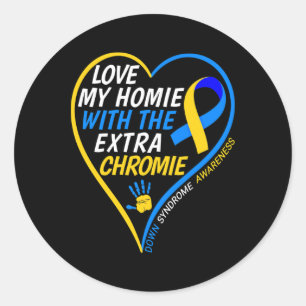 Adesivo Redondo Ame O Meu Homie Com A Síndrome De Chromie Extra Pa