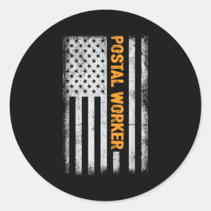Adesivo Redondo American Flag Postal Worker Funny Quote Graphic Wo