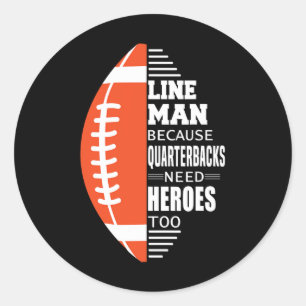 Adesivo Redondo American Football Lineman Porque o Quarterbacks Ne