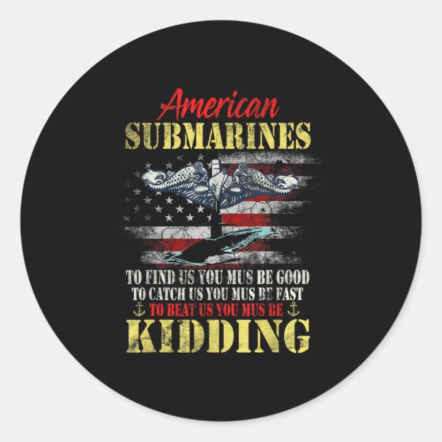 Adesivo Redondo American Submarines Veteran Kidding Silent Service (Frente)