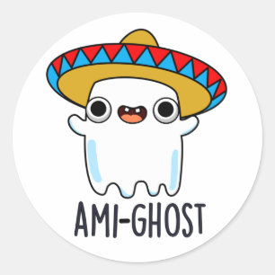 Adesivo Redondo Ami-gost Cute Halloween Mexicano Amigo Ghost Pun