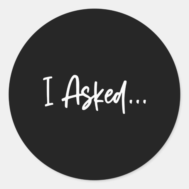 Adesivo Redondo Amiga que perguntei ela disse sim noiva (Frente)