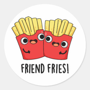 Adesivo Redondo Amigo Fries Funny BFF Pun