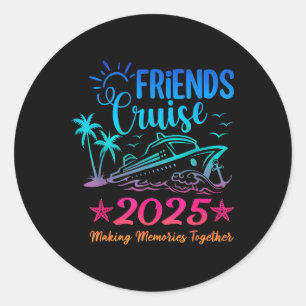 Adesivo Redondo Amigos Cruise 2025 Memórias de Fazer Juntas Soma
