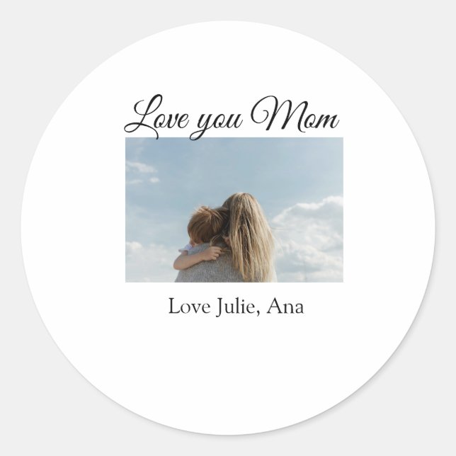 Adesivo Redondo Amo você, mãe dia de as mães, adicione um nome de  (Frente)