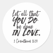 Amor em Ação - 1 Corintianos 16:14 Inspiração