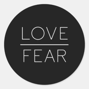 Adesivo Redondo Amor Sobre Medo
