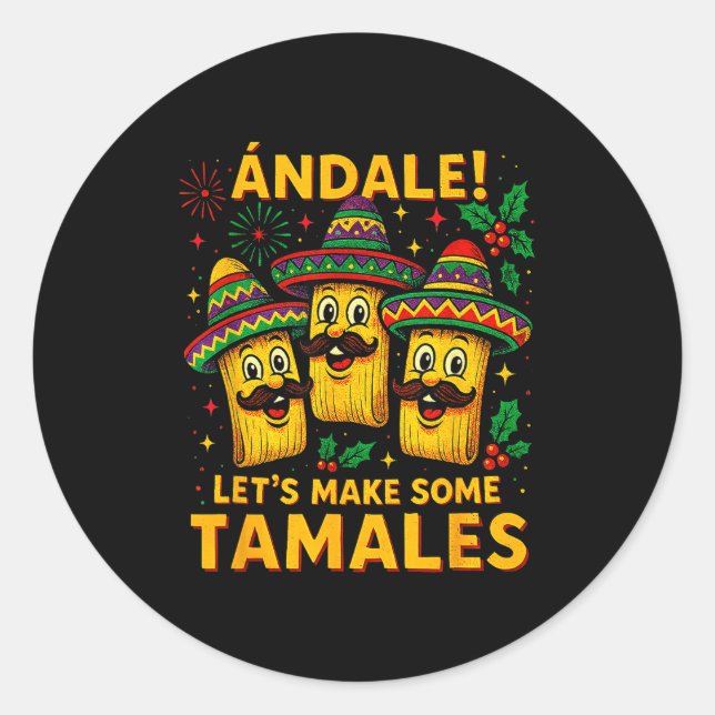 Adesivo Redondo Ándale Let’s Make Some Tamales Mexican Christmas T (Frente)