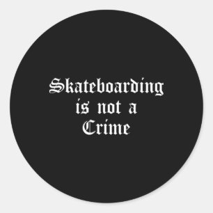 Adesivo Redondo Andar de Skate Não É Crime Inglês Antigo