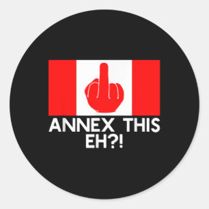 Adesivo Redondo Anexo Este Eh! Sinalizador Funny Pro Canada Para A