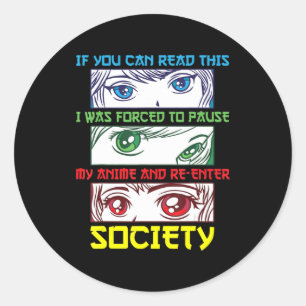 Adesivo Redondo Anime Fan Assistindo Anime Phrase Divertido Anime 