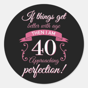 Adesivo Redondo Aniversário de 40 anos engraçado 'Perfection