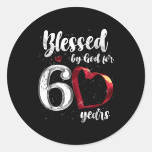 Adesivo Redondo Aniversário de 60 anos Abençoado por Deus por 60 A