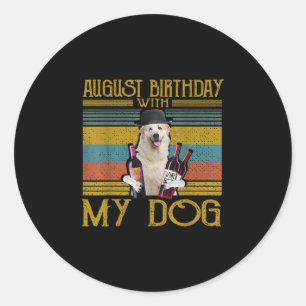 Adesivo Redondo Aniversário De Agosto Com Meu Excelente Pirenéus C