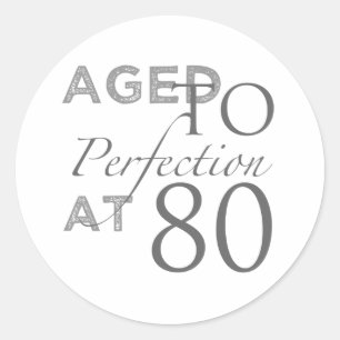 Adesivo Redondo aniversário do 80 envelhecido à perfeição