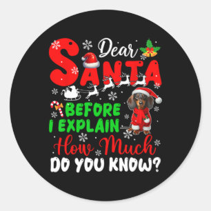 Adesivo Redondo Antes De Explicar O Quanto Conhece O Xmas Dachshun