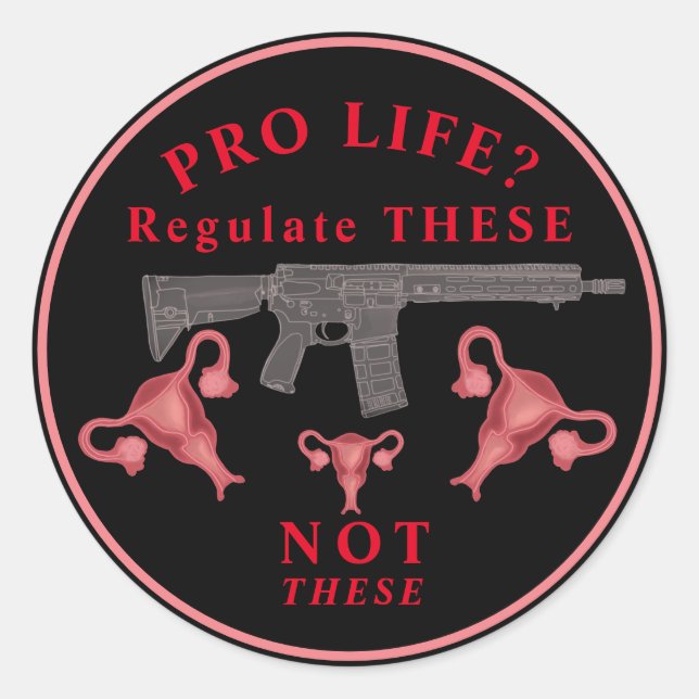 Adesivo Redondo Anti-Assault Gun Pro Choice Classic Round Sticker (Frente)