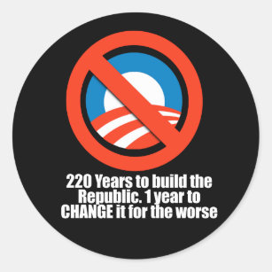 Adesivo Redondo Anti-Obama - 220 anos para construir a república,