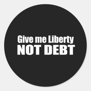 Adesivo Redondo Anti-Obama - dê-me liberdade e não dívida