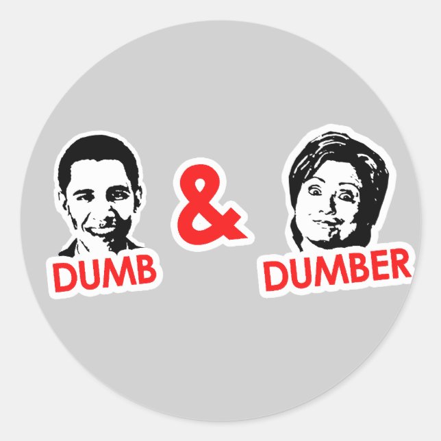 Adesivo Redondo Anti-Obama - Dumb e Dumber (Frente)