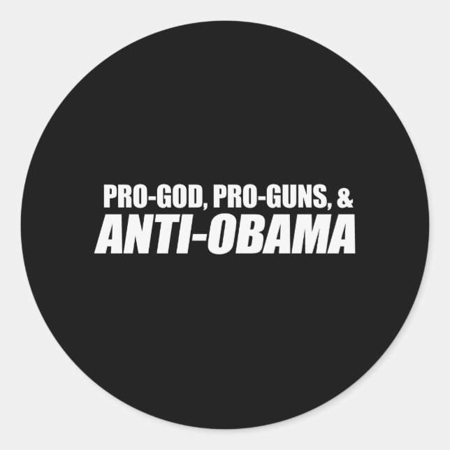 Adesivo Redondo Anti-Obama - PRO-GOD PRO-GUNS ANTI-OBAMA Bumpersti (Frente)