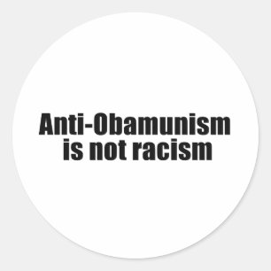 Adesivo Redondo Anti-Obamunism não é o racismo