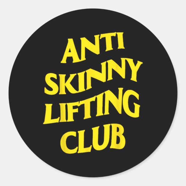 Adesivo Redondo Anti Skinny Lifting Club Weightlifting Bodybuildin (Frente)