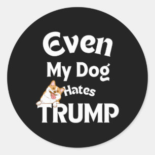 Adesivo Redondo Anti Trump Camisetas Dog Odeia Donald 3