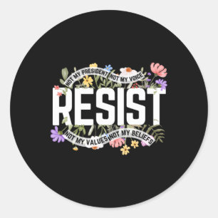 Adesivo Redondo Anti-Trump Floral Resiste Não Meu Presidente - Pre