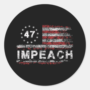 Adesivo Redondo Anti Trump Impeach 47 Trump 47th Presidente dos Es