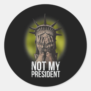 Adesivo Redondo Anti Trump Não Minha Camiseta Presidente Resistiu