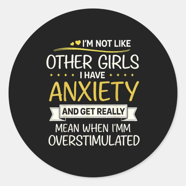 Adesivo Redondo Anxiety Humor For Women With Overstimulation  (Frente)