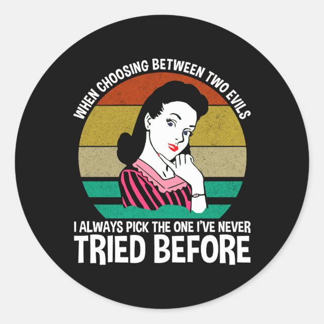 Adesivo Redondo Ao Escolher Entre Dois Mau (Frente)