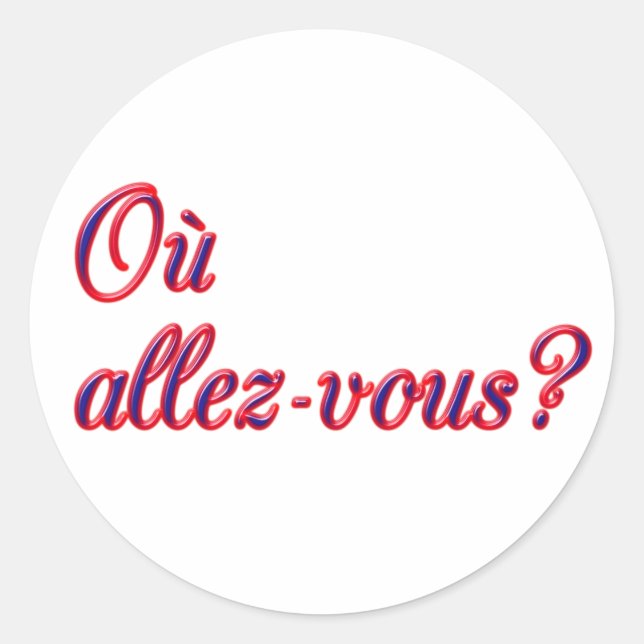 Adesivo Redondo Aonde Você Vai? (Frente)