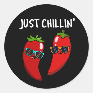 Adesivo Redondo Apenas Chillin Engraçado Pimentos Chili Engraçados