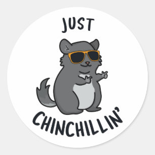 Adesivo Redondo Apenas Chin Chillin Funny Chinchilla Pun