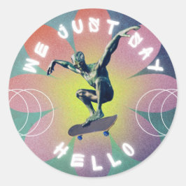 Adesivo Redondo Apenas Diga Olá