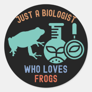 Adesivo Redondo Apenas um Biólogo Que Ama Rãs, Biologia Divertida