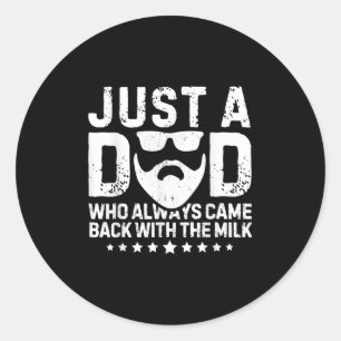 Adesivo Redondo Apenas Um Pai Que Sempre Voltou Com A Banheira De 