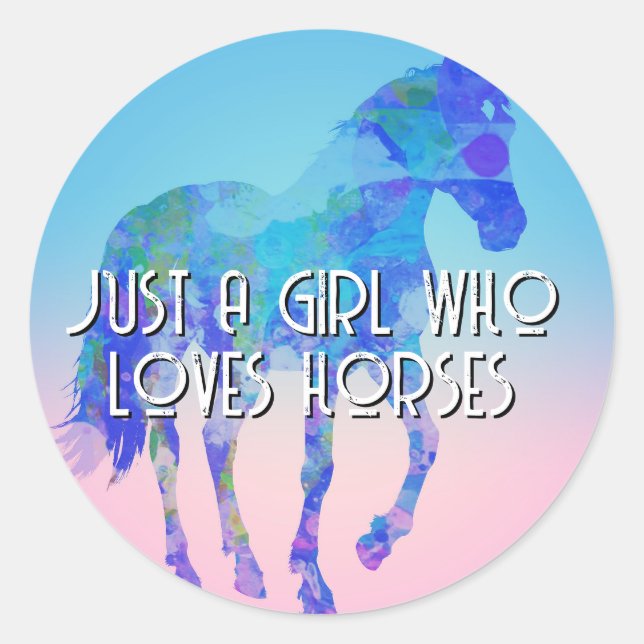 Adesivo Redondo Apenas uma garota que ama cavalos (Frente)