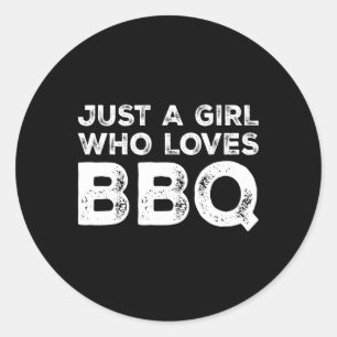 Adesivo Redondo Apenas Uma Menina Que Adora Churrasco