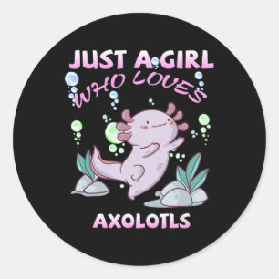 Adesivo Redondo Apenas Uma Menina Que Ama Axolotls Anime Kawaii Gi