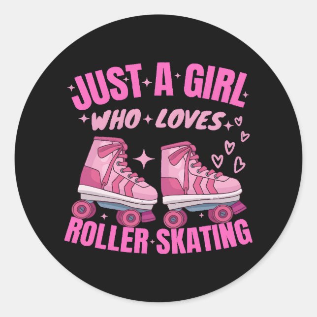 Adesivo Redondo Apenas Uma Menina Que Ama O Roller Skating (Frente)