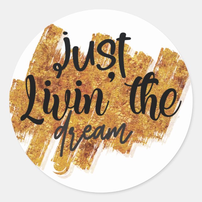 Adesivo Redondo Apenas vivendo o sonho (Frente)