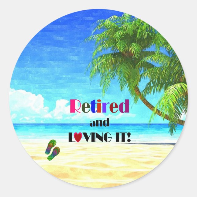 Adesivo Redondo Aposentado e Adorando! (Frente)