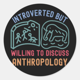 Adesivo Redondo Apresentado, Mas Disposto A Discutir Antropologia