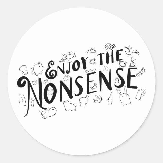 Adesivo Redondo Aproveite o disparate (Frente)